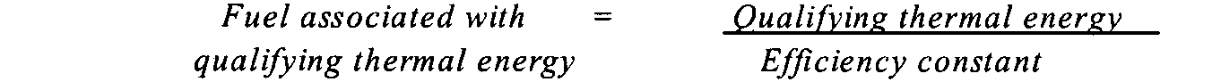 Equation for calculating the fuel associated with the qualifying thermal energy at each replacement unit.
